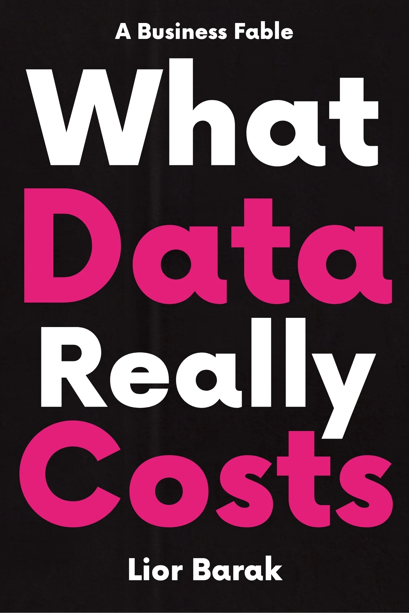 What Data Really Costs, book cover